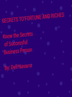 cover image of SECRETS TO FORTUNE AND RICHES